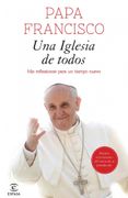 Una Iglesia de todos. Mis reflexiones para un tiempo nuevo (in Spanish)