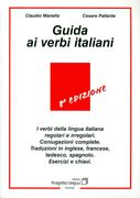 Guida ai Verbi Italiani (L'italiano per Stranieri) (en Italiano)