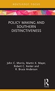 Policy Making and Southern Distinctiveness (Routledge Research in Public Administration and Public Policy) (en Inglés)