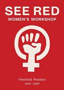 See red Women'S Workshop - Feminist Posters 1974-1990 (en Inglés)
