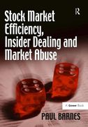 Stock Market Efficiency, Insider Dealing and Market Abuse (en Inglés)