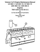 Volume 2 of 2 Engine Maintenance Manual LD 465-1 / LD 465-1C / LT 465-1C LDS-465-1A / LDS 465-2 Engines TM 9-2815-210-34-2-2 (en Inglés)