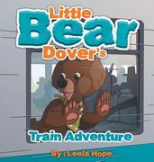 Little Bear Dover's Train Adventure (en Inglés)