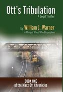 Ott's Tribulation - A Legal Thriller (en Inglés)