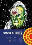 The Complete Future Shocks Vol.1 (en Inglés)