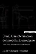 (Una) Caracterización del Mobiliario Moderno (Astrolabio Arquitectura)