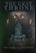 The Raven and the Crow: The Gray Throne (en Inglés)