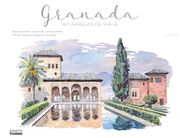 Granada. Acuarelas de viaje (in Spanish)