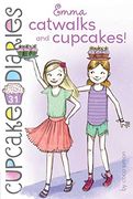 Emma Catwalks and Cupcakes! (Cupcake Diaries) (en Inglés)