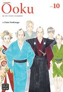 Ôoku: The Inner Chambers, Vol. 10 (Ooku: The Inner Chambers)