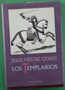 Los Templarios Alba y Crepúsculo de los Caballeros