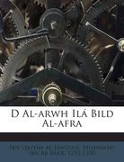 D Al-Arwh Ila Bild Al-Afra (in Arabic)
