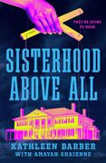 Sisterhood Above All: A #Bamarush Novel (en Inglés)