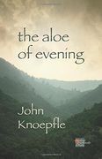 The Aloe of Evening (en Inglés)