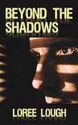 Beyond the Shadows (en Inglés)