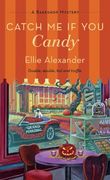 Catch me if you Candy: A Bakeshop Mystery (a Bakeshop Mystery, 17)