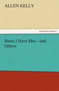bears i have met-and others (en Inglés)