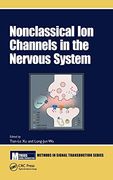 Nonclassical ion Channels in the Nervous System (Methods in Signal Transduction Series) (en Inglés)