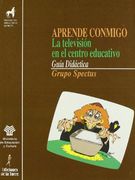 aprende conmigo. la televisión en el centro educativo (profesor)