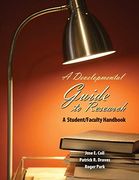 A Developmental Guide to Research: A Student (en Inglés)