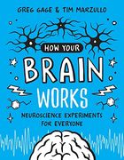 How Your Brain Works: Neuroscience Experiments for Everyone (en Inglés)