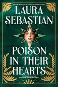 Poison in Their Hearts: Castles in Their Bones #3 (en Inglés)