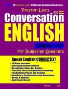 Preston Lee's Conversation English For Bulgarian Speakers Lesson 1 - 20 (British Version) (en Inglés)