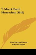 t. macci plauti menaechmi (1919) (en Inglés)