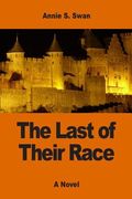 The Last of Their Race (en Inglés)