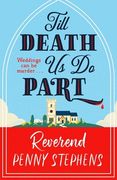 Till Death Us Do Part. a charming and delightfully cosy mystery that will keep you hooked!