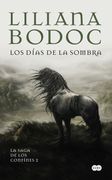 Los días de la sombra (La saga de los confines 2) (in Spanish)