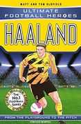Haaland (Ultimate Football Heroes - the No. 1 Football Series): Collect Them All! (en Inglés)