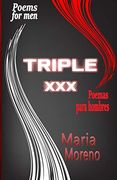 Triple Xxx: Poems for men