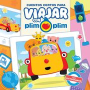 Cuentos Cortos Para Viajar con Plim Plim