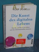 Die Kunst des Digitalen Lebens: Wie sie auf News Verzichten und die Informationsflut Meistern , mit Illustrationen von el Bocho (en Alemán)