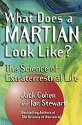 What Does a Martian Look Like? The Science of Extraterrestrial Life 