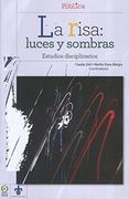 risa luces y sombras, la. estudios disciplinarios