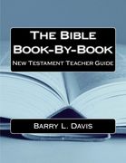 The Bible Book-By-Book New Testament Teacher Guide