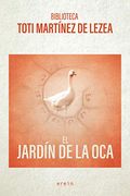 El Jardín de la oca (Biblioteca Toti Mtz. De Lezea)