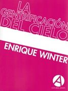 La Gentrificación Del Cielo
