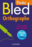 Bled Poche Orthographe (en Francés)