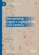 Reexamining Engels's Legacy in the 21st Century (en Inglés)
