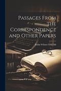 Passages From the Correspondence and Other Papers (en Inglés)
