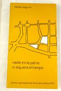 Nadie es la Patria, ni Siquiera el Tiempo