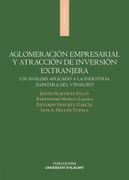 Aglomeración Empresarial y Atracción de Inversión Extranjera: Un Análisis Aplicado a la Industria Zapatera del Vinalopó
