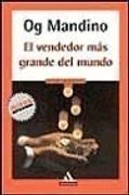 El vendedor mas grande del mundo, I ("mitos autoayuda")