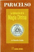 La Aplicación de la Magia Divina
