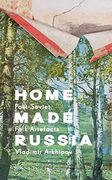 Home Made Russia: Post-Soviet Folk Artefacts 