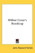 wilbur crane's handicap (en Inglés)