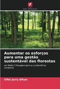 Aumentar os Esforços Para uma Gestão Sustentável das Florestas: Em Mafia c Paisagem Para os Co-Benefícios Climáticos